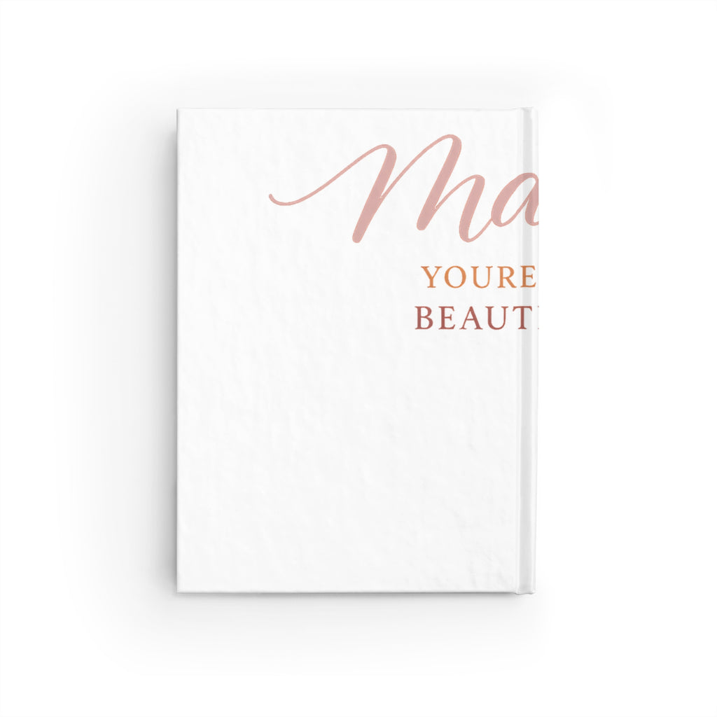 Mama, You're Doing Beautifully Journal