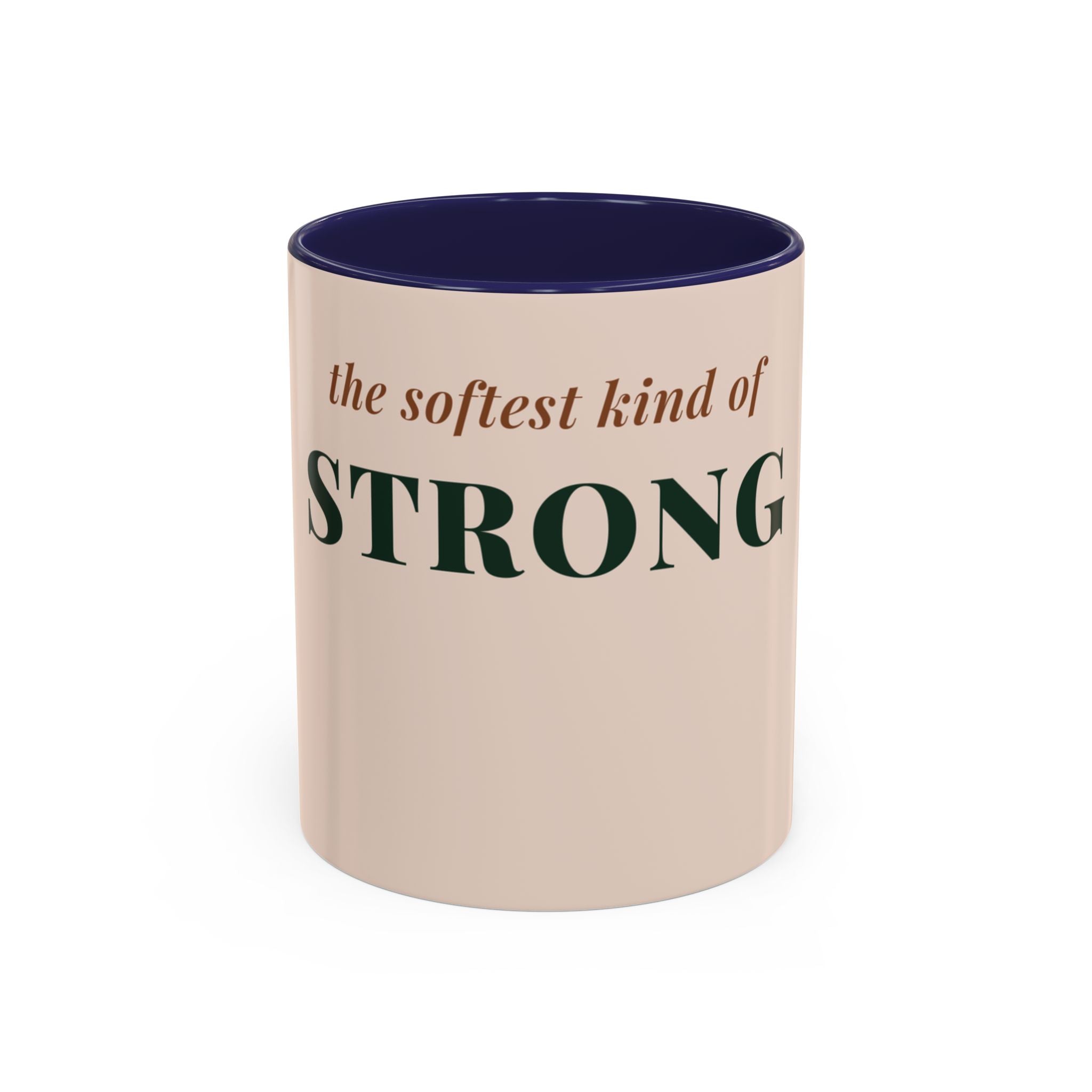 Softest Kind of Strong Coffee Mug