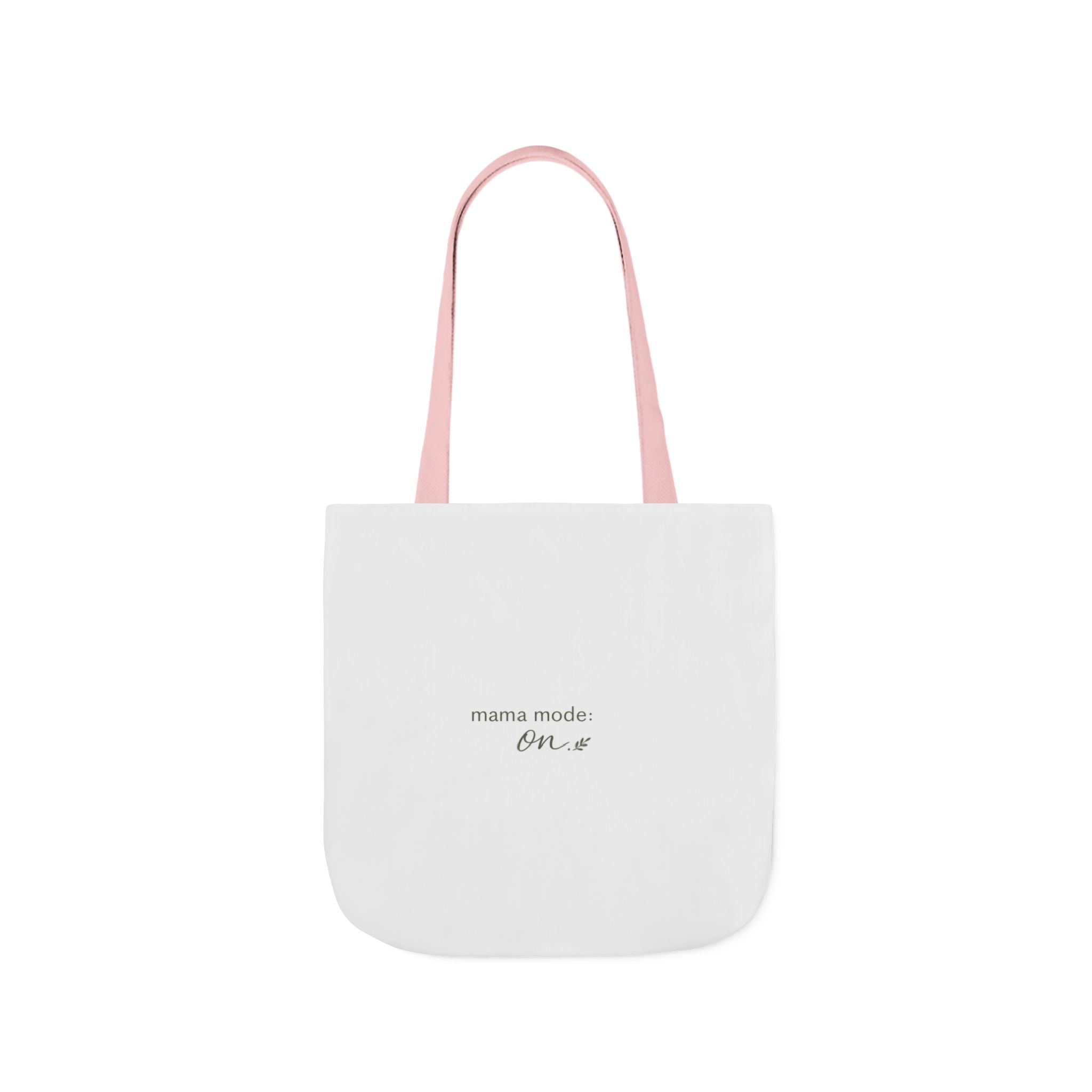Mama Mode: ON Tote Bag