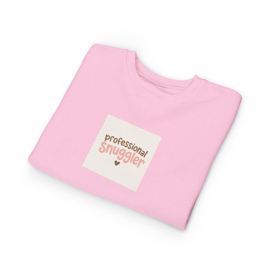 Professional Snuggler Toddler Sweatshirt - Nureli Kids