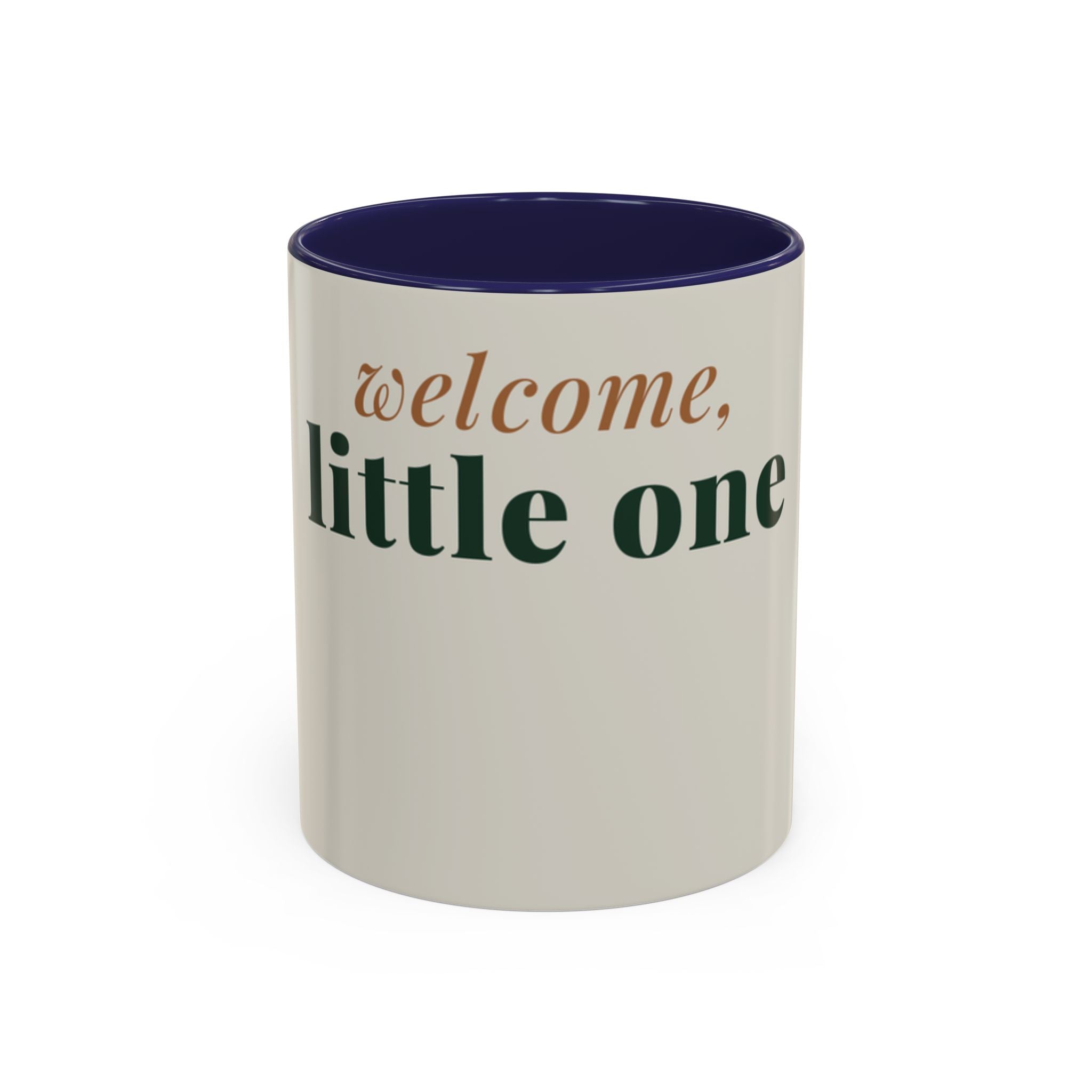 Welcome Little One Coffee Mug