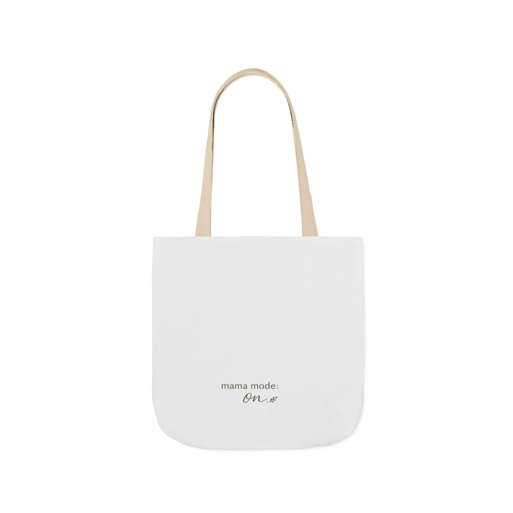 Mama Mode: ON Tote Bag