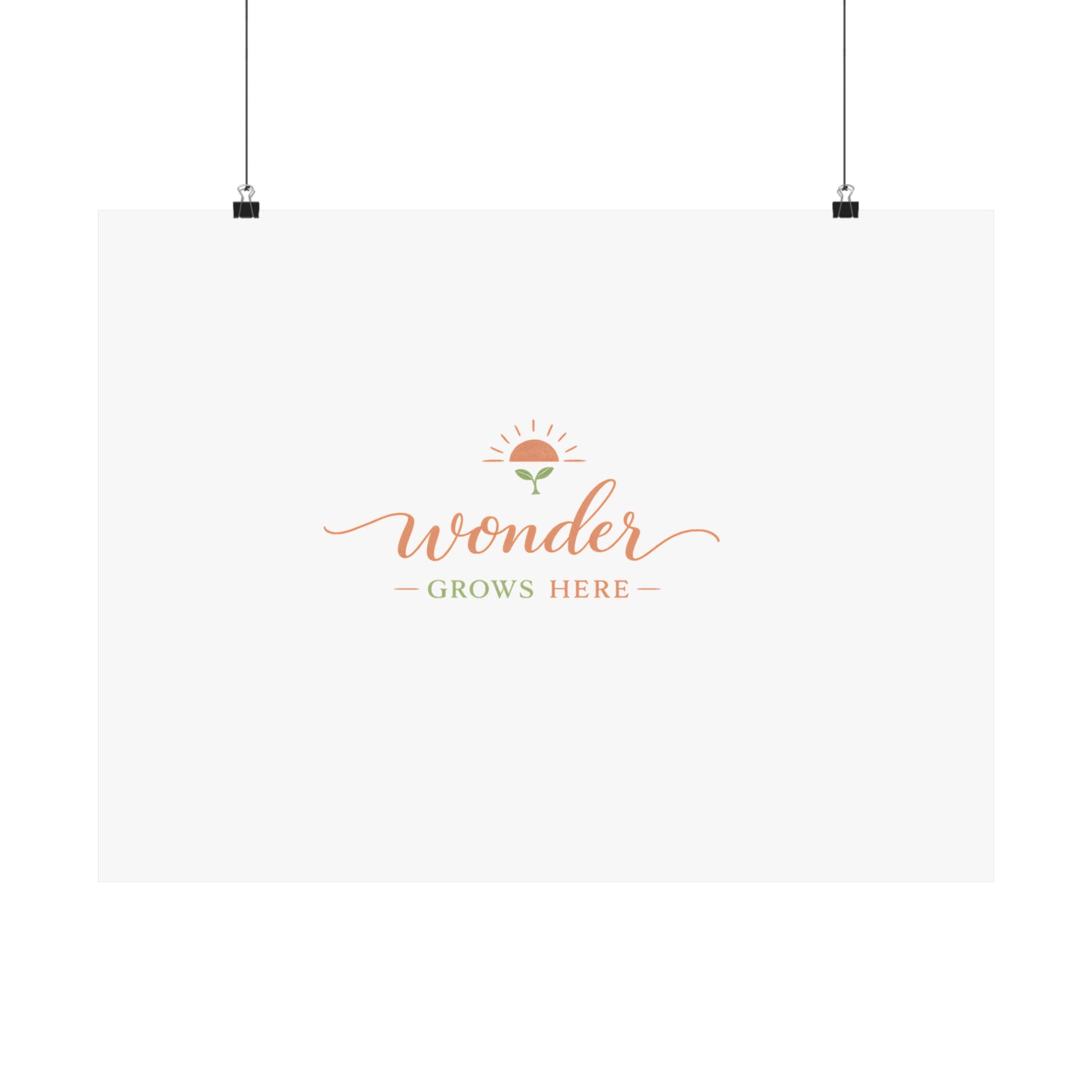 Wonder Grows Here Art Print