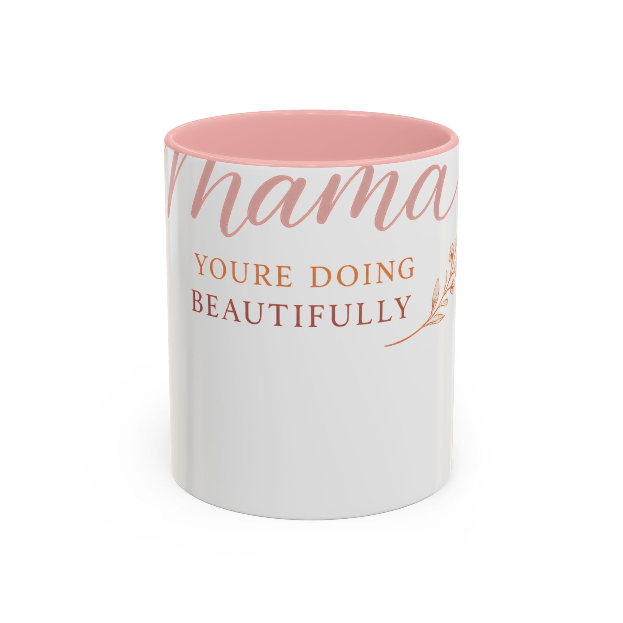 Mama, You're Doing Beautifully ceramic coffee mug from the Nureli collection, view 3