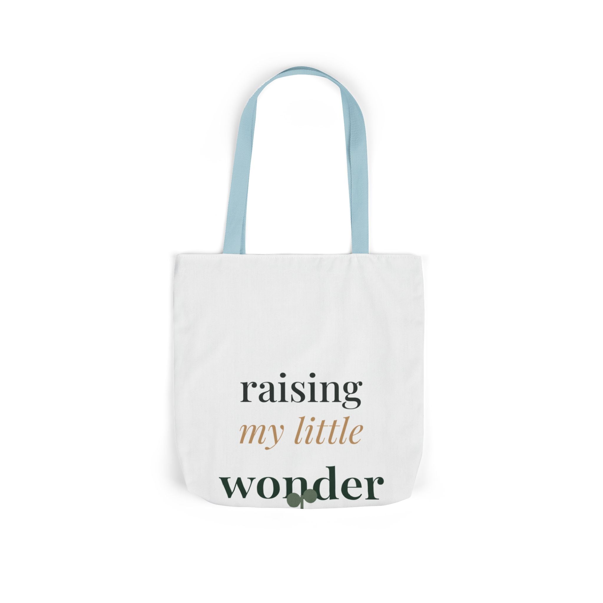 Raising my little wonder Tote