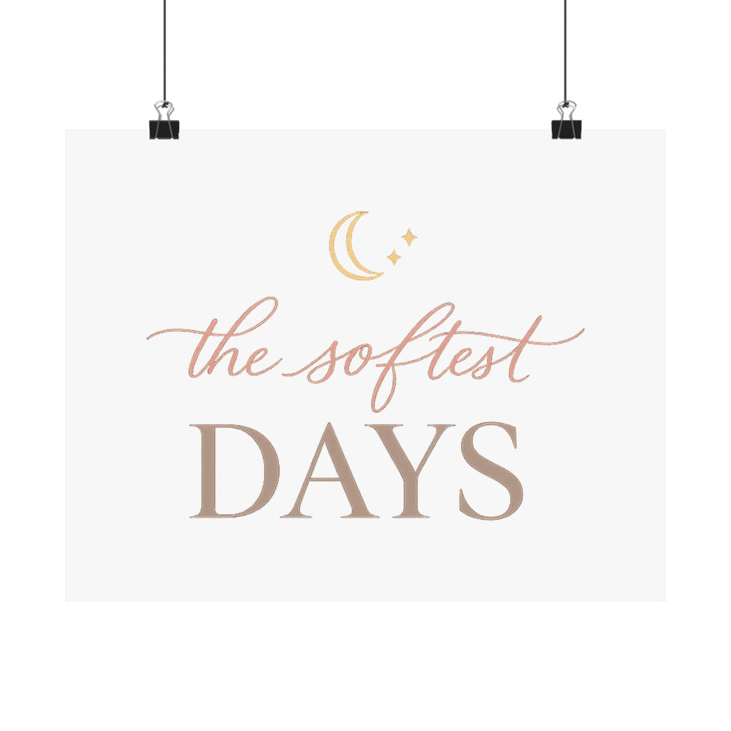 The Softest Days Art Print