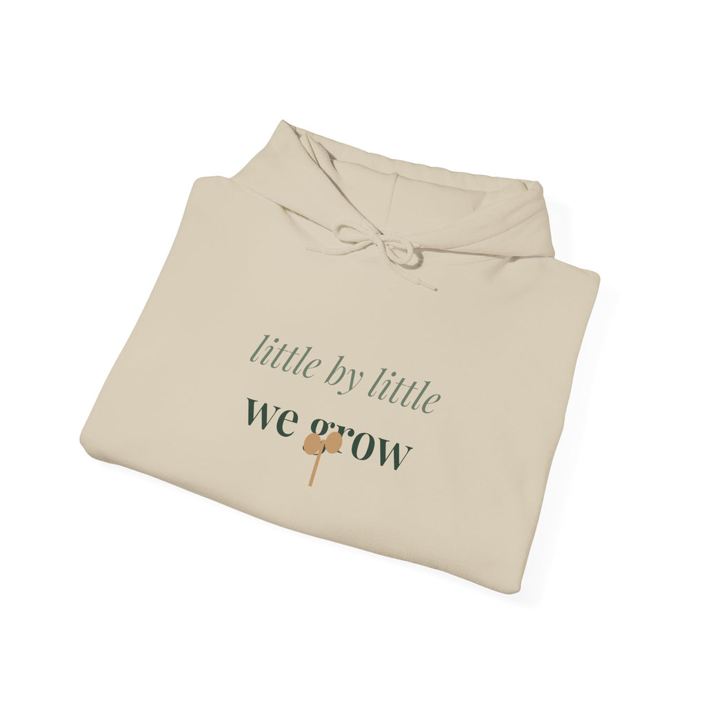 Little by little we grow Hoodie