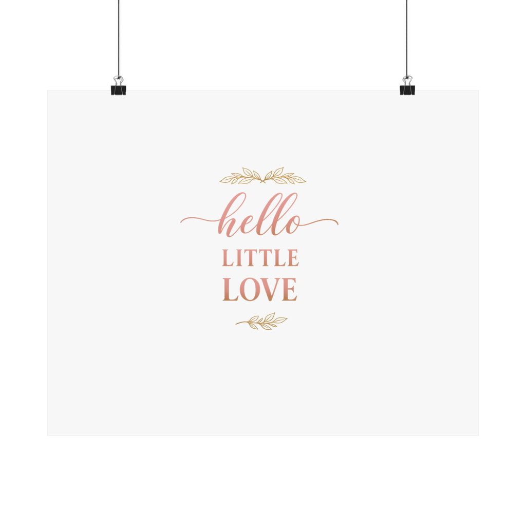 Hello, Little Love Art Print