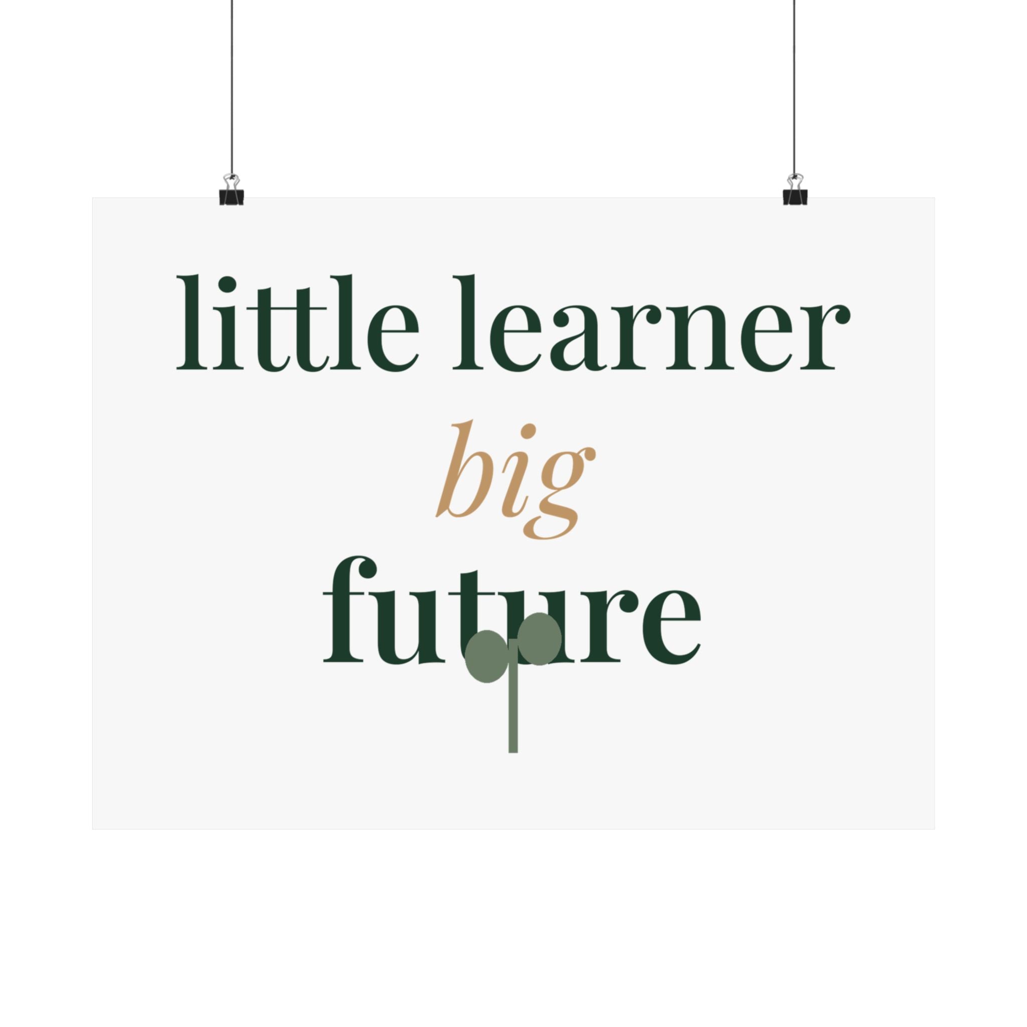 Little learner, big future Art Print