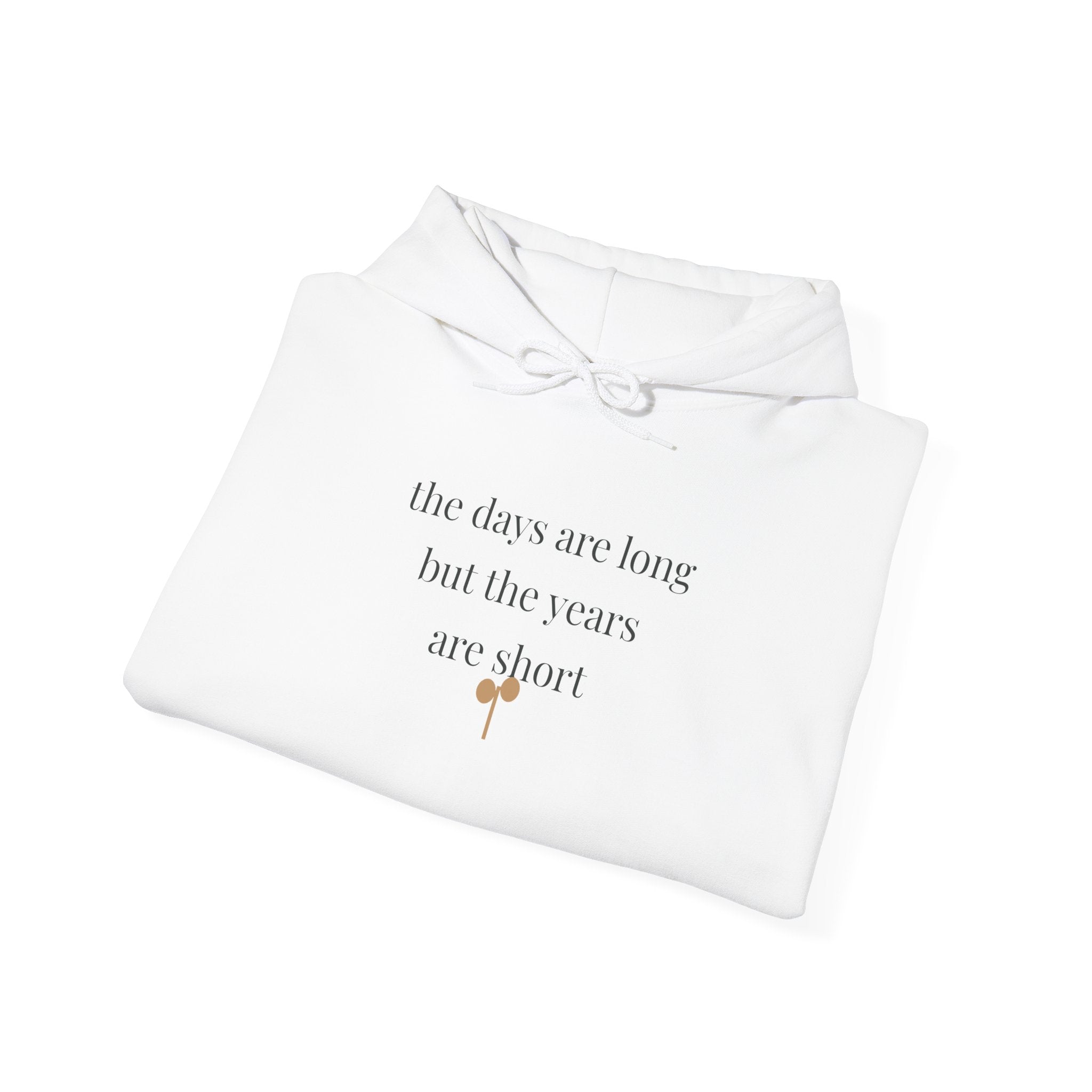 The days are long but the years are short Sweatshirt