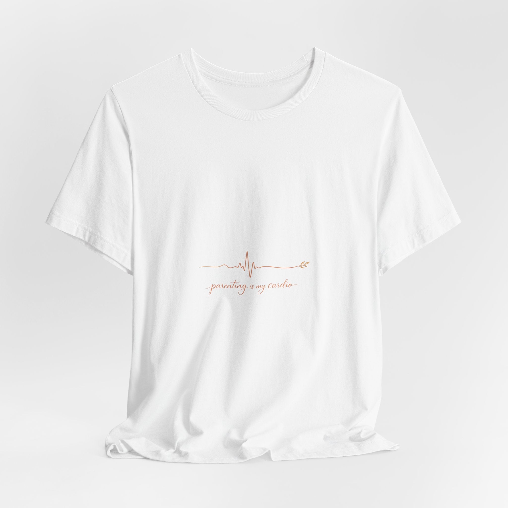 Parenting is my Cardio Tee