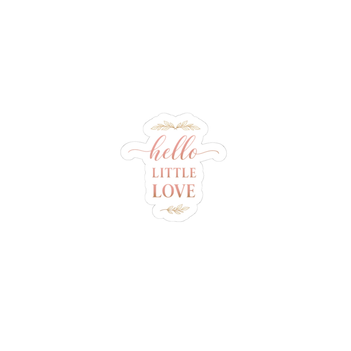 Hello, Little Love kiss-cut vinyl sticker from the Nureli collection