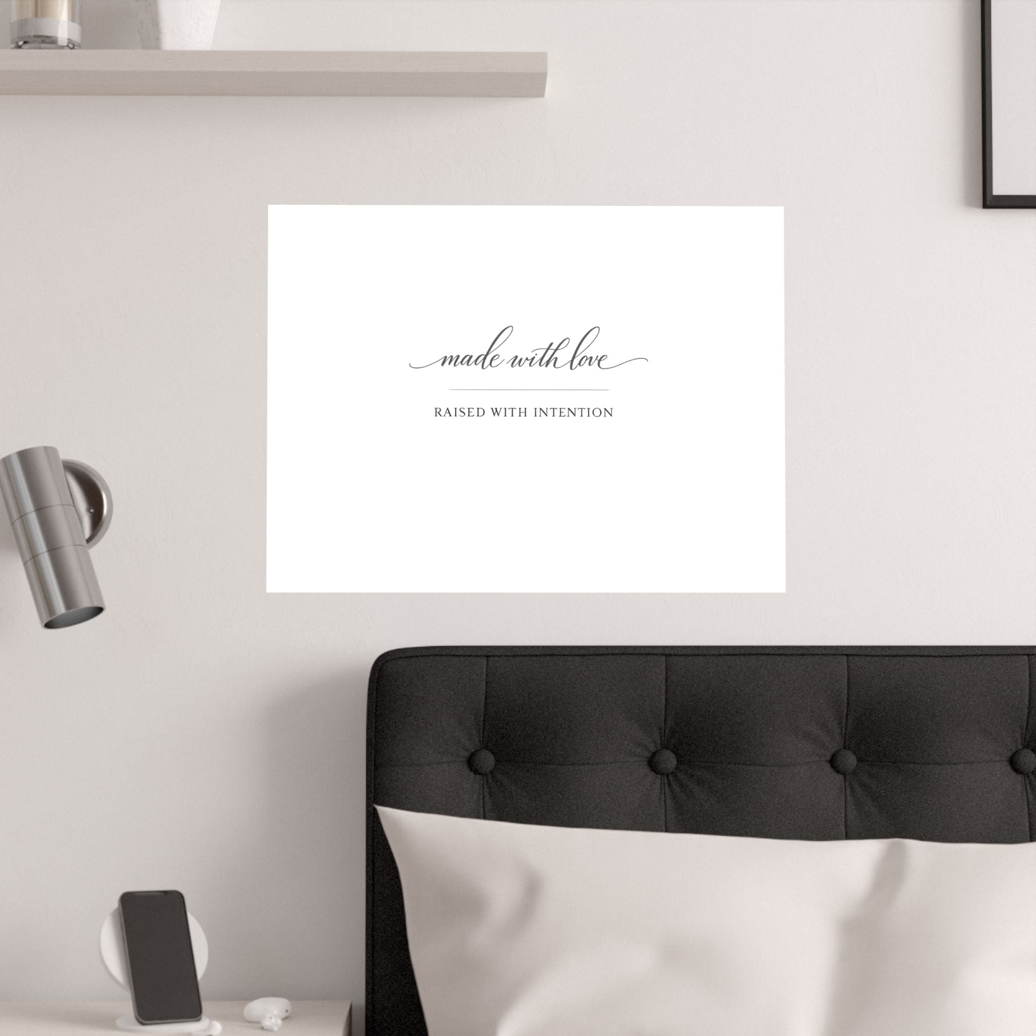 Made With Love, Raised With Intention Art Print