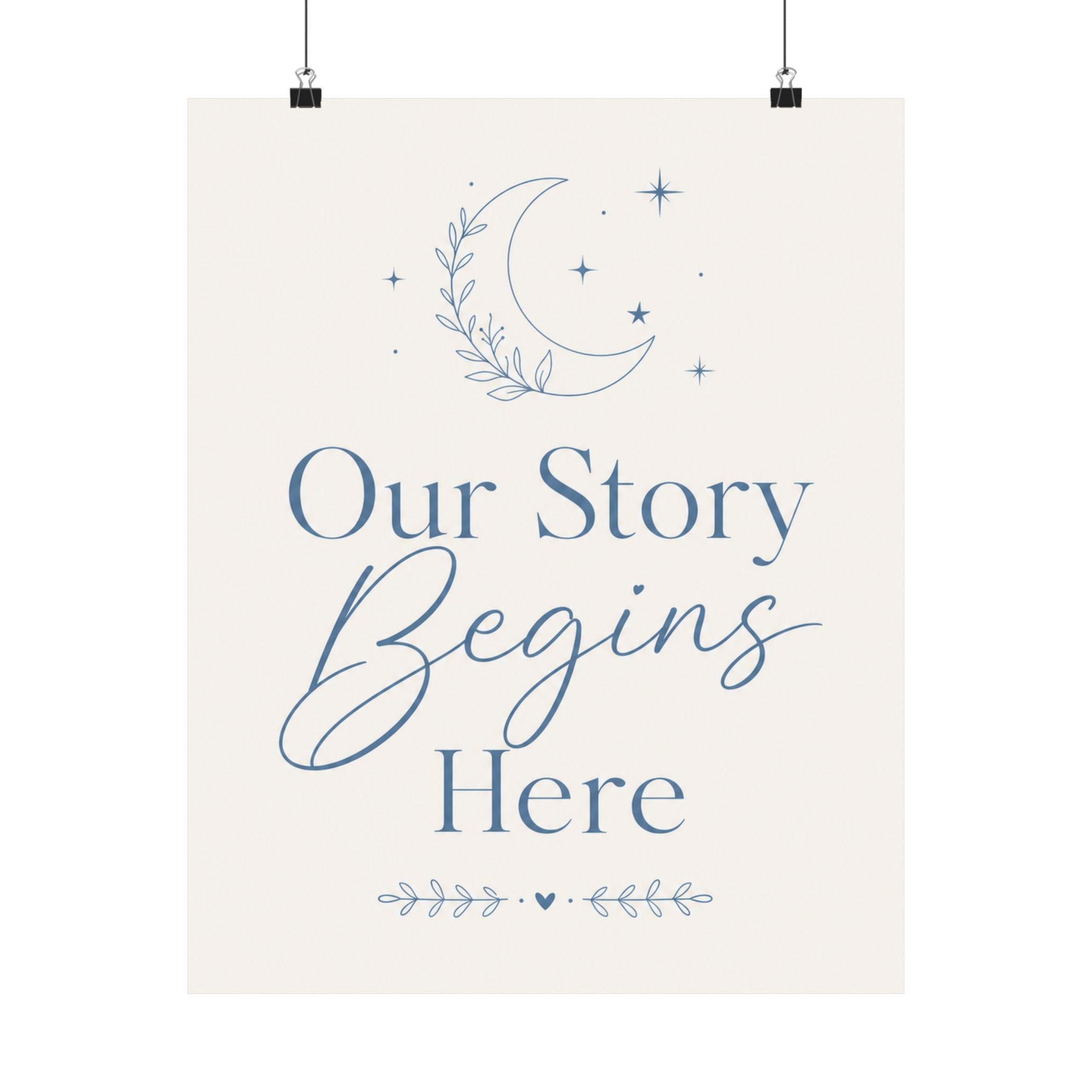 Our Story Begins Here Art Print