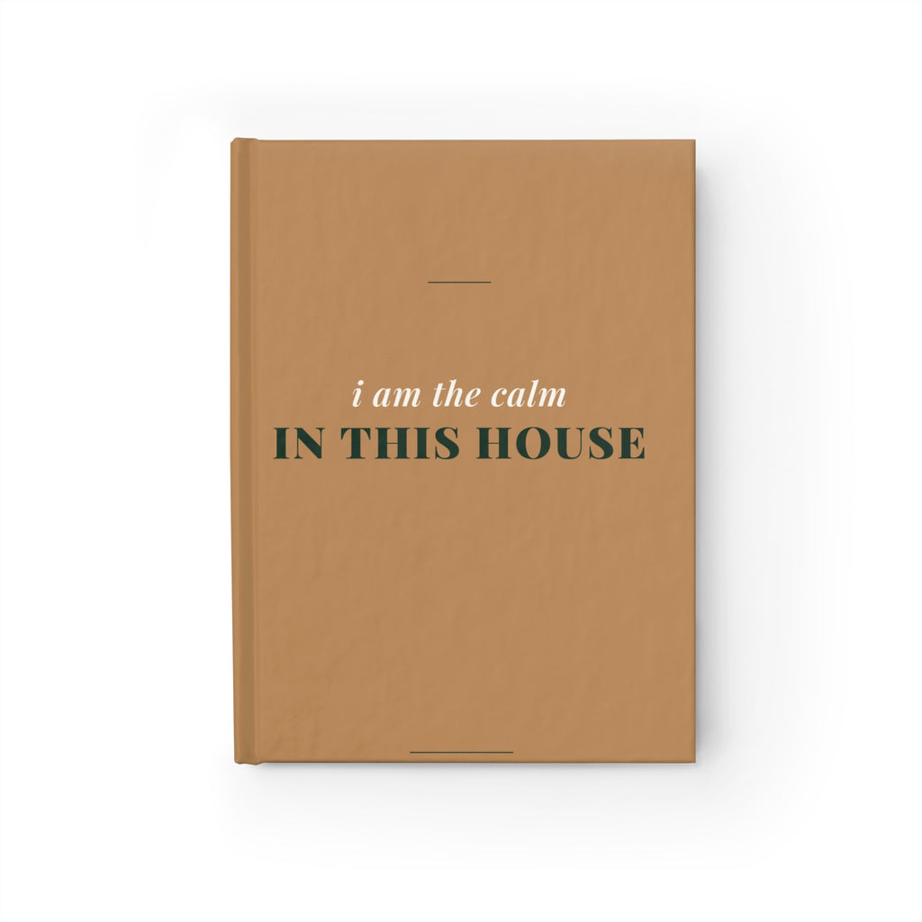 The Calm In This House Journal