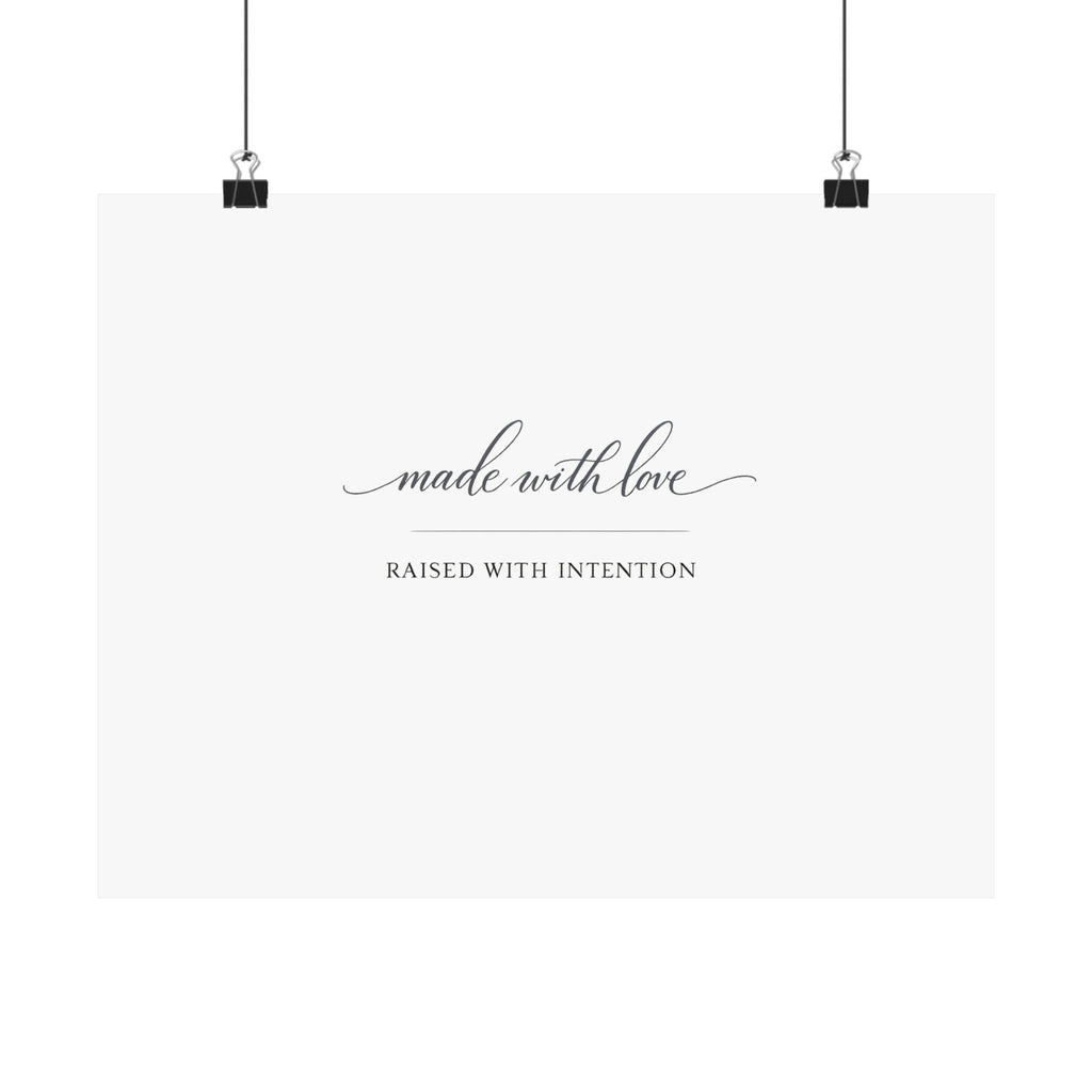 Made With Love, Raised With Intention Art Print