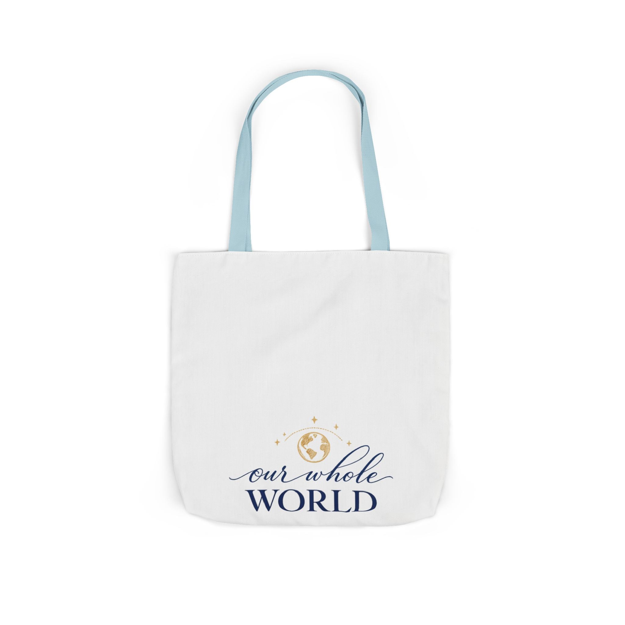 Our Whole World Tote Bag