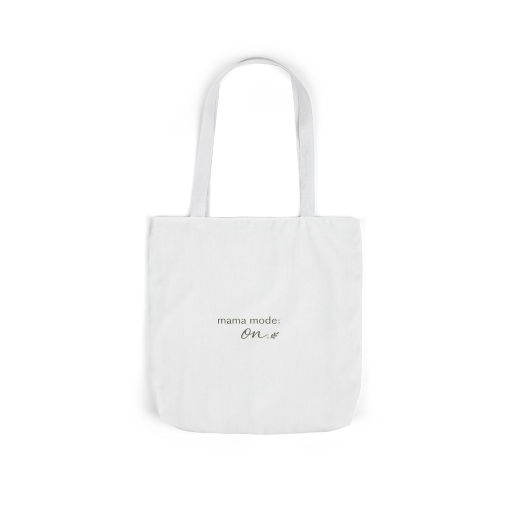 Mama Mode: ON Tote Bag