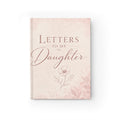 Letters to My Daughter Journal