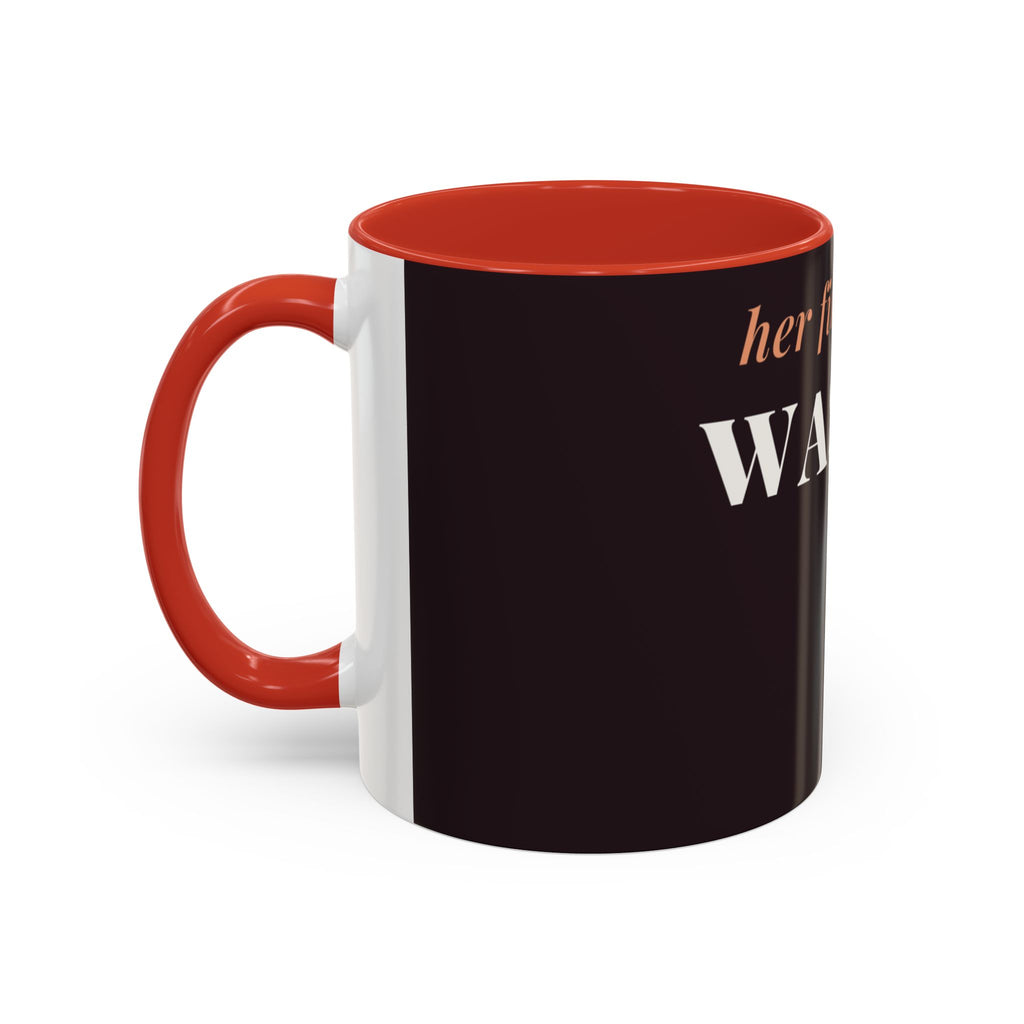 Her First Home Was Me Coffee Mug (11oz/15oz)