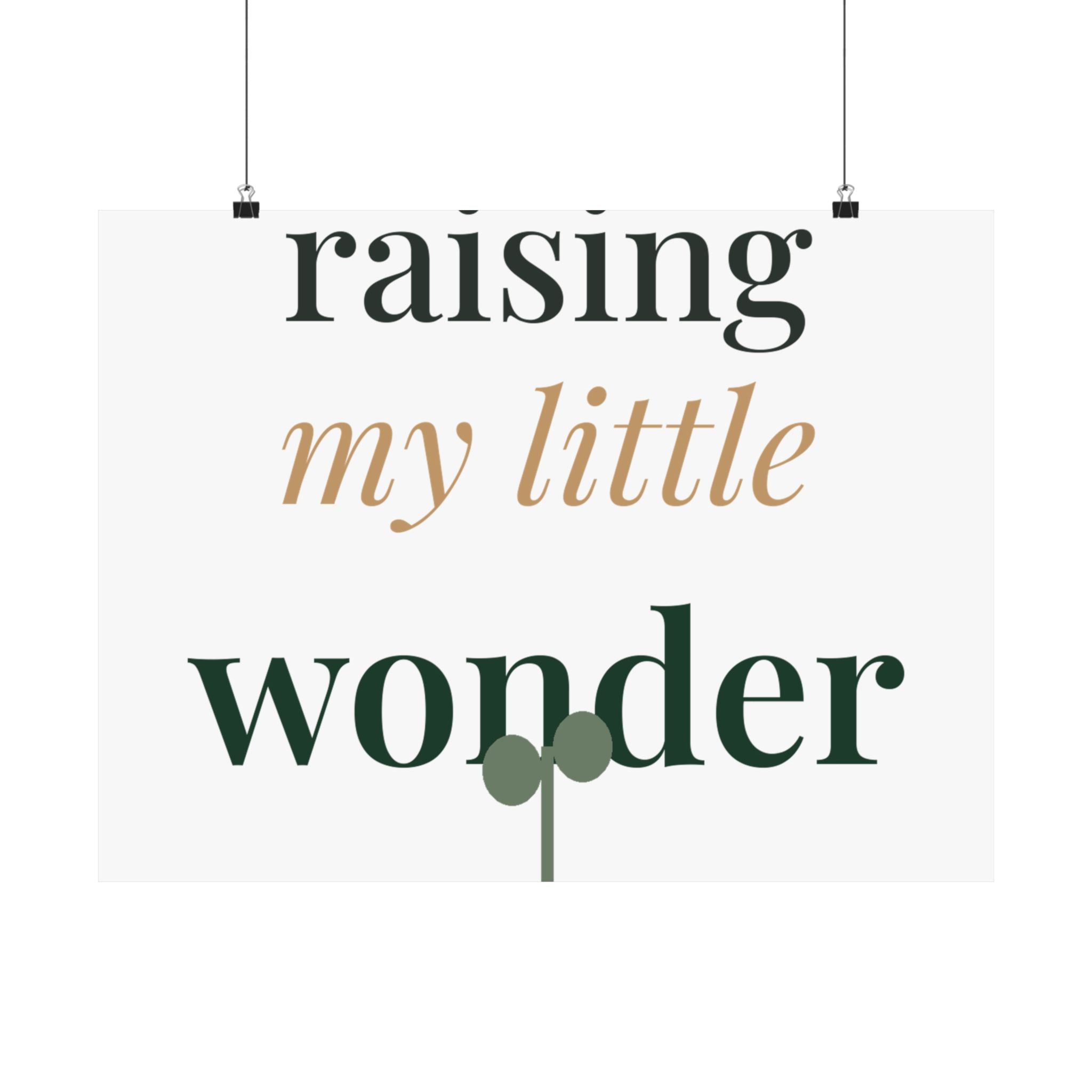 Raising my little wonder Art Print