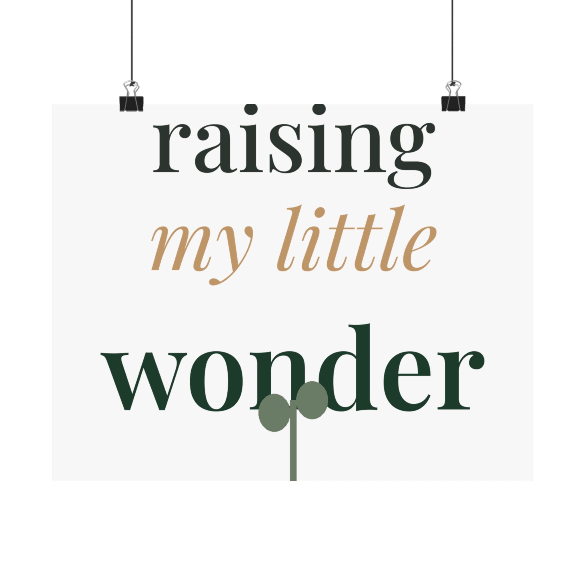 Raising my little wonder Art Print
