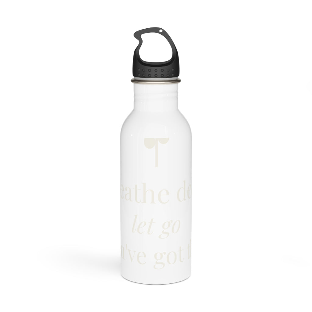 Breathe deep, let go, you've got this Water Bottle