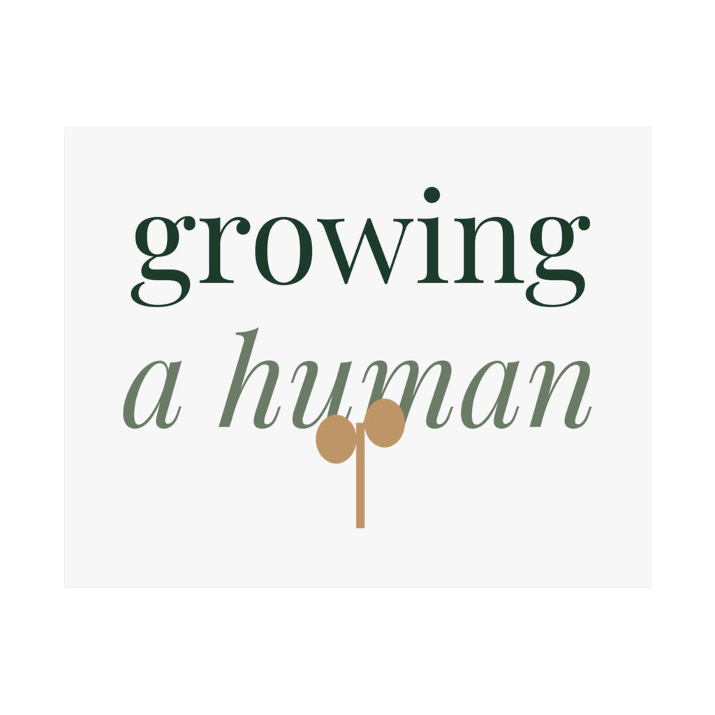 Growing a human Art Print