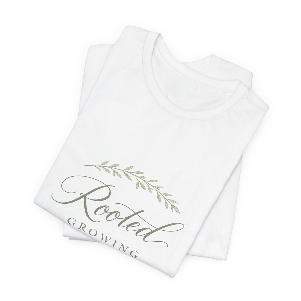 Rooted & Growing Tee