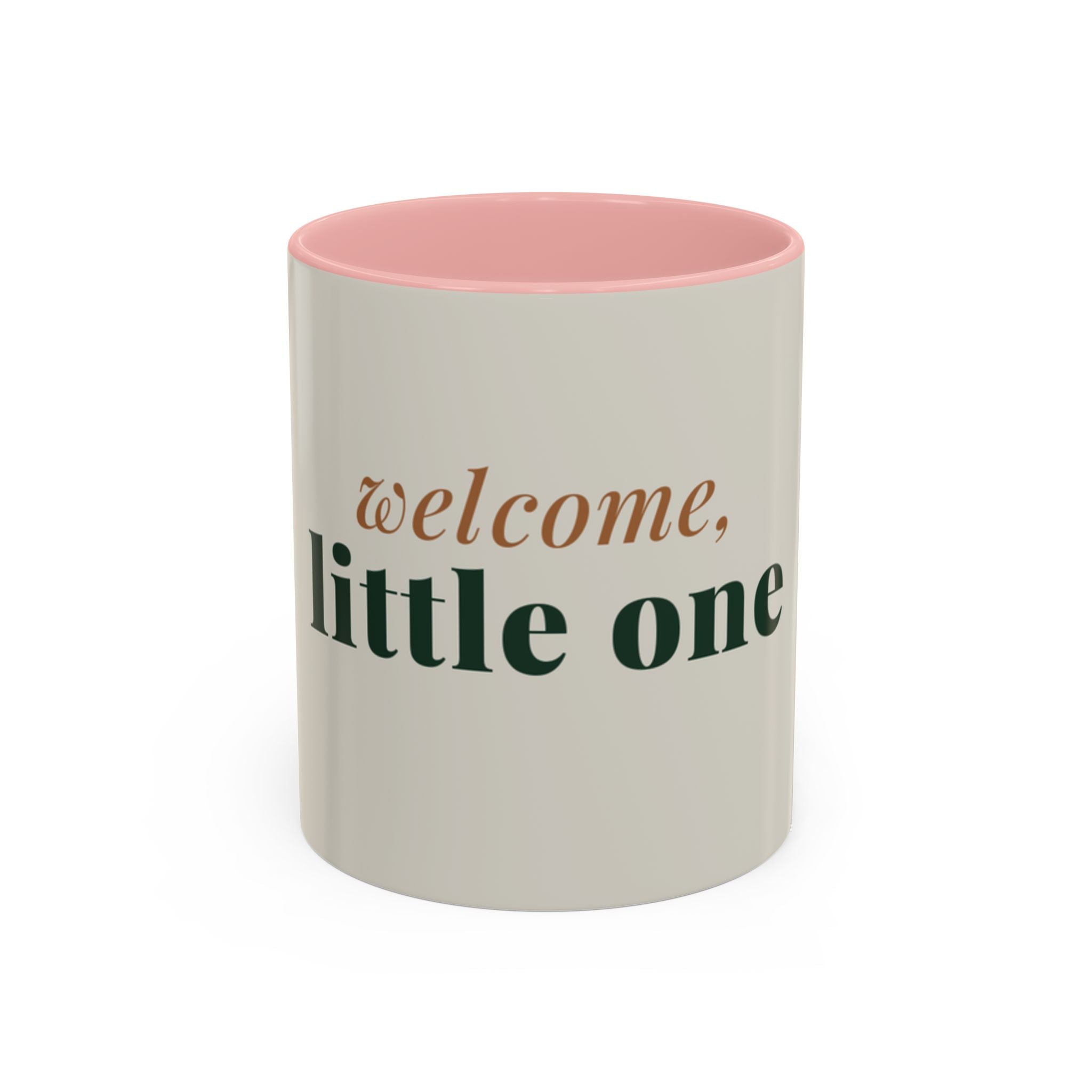 Welcome Little One Coffee Mug