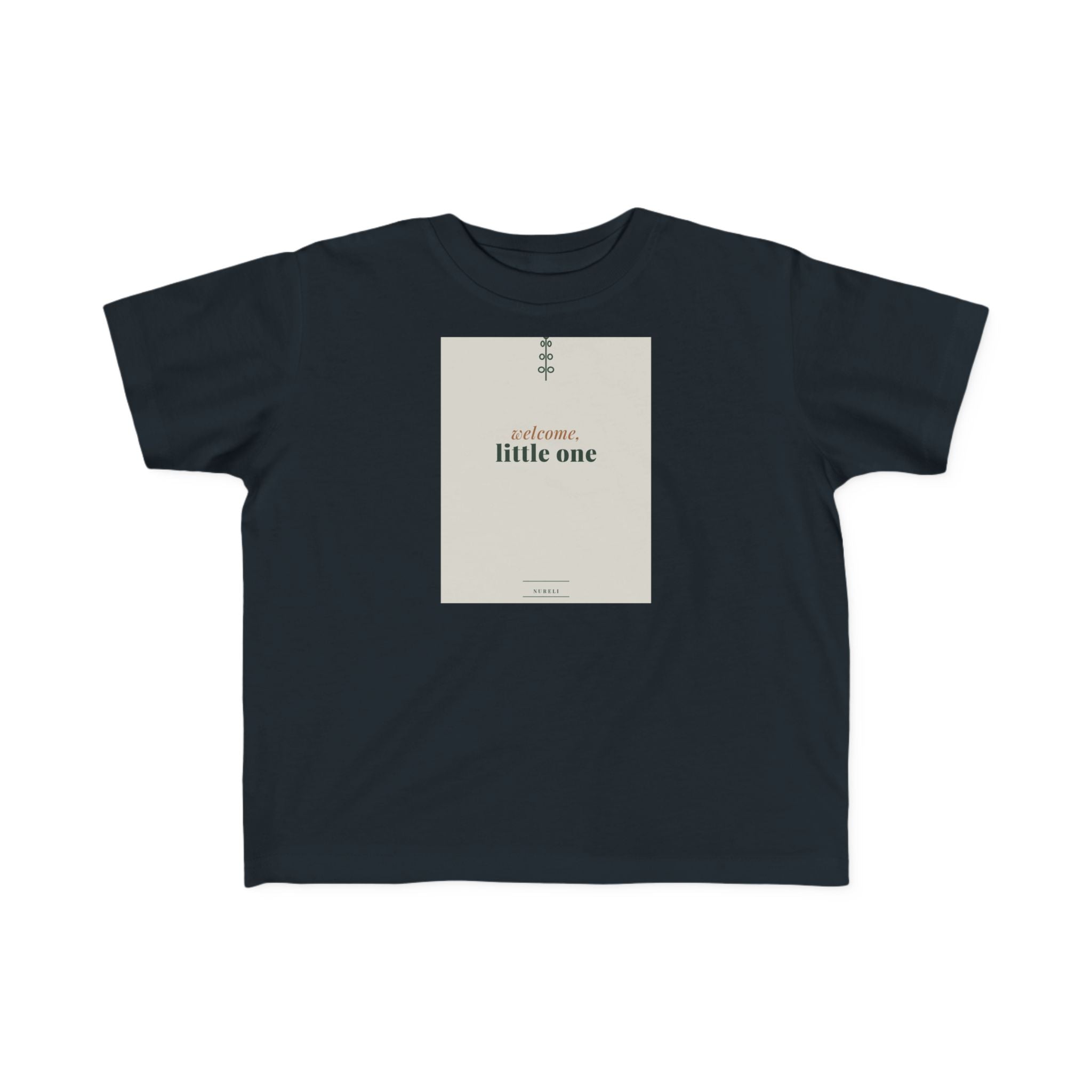 Welcome Little One Toddler Tee