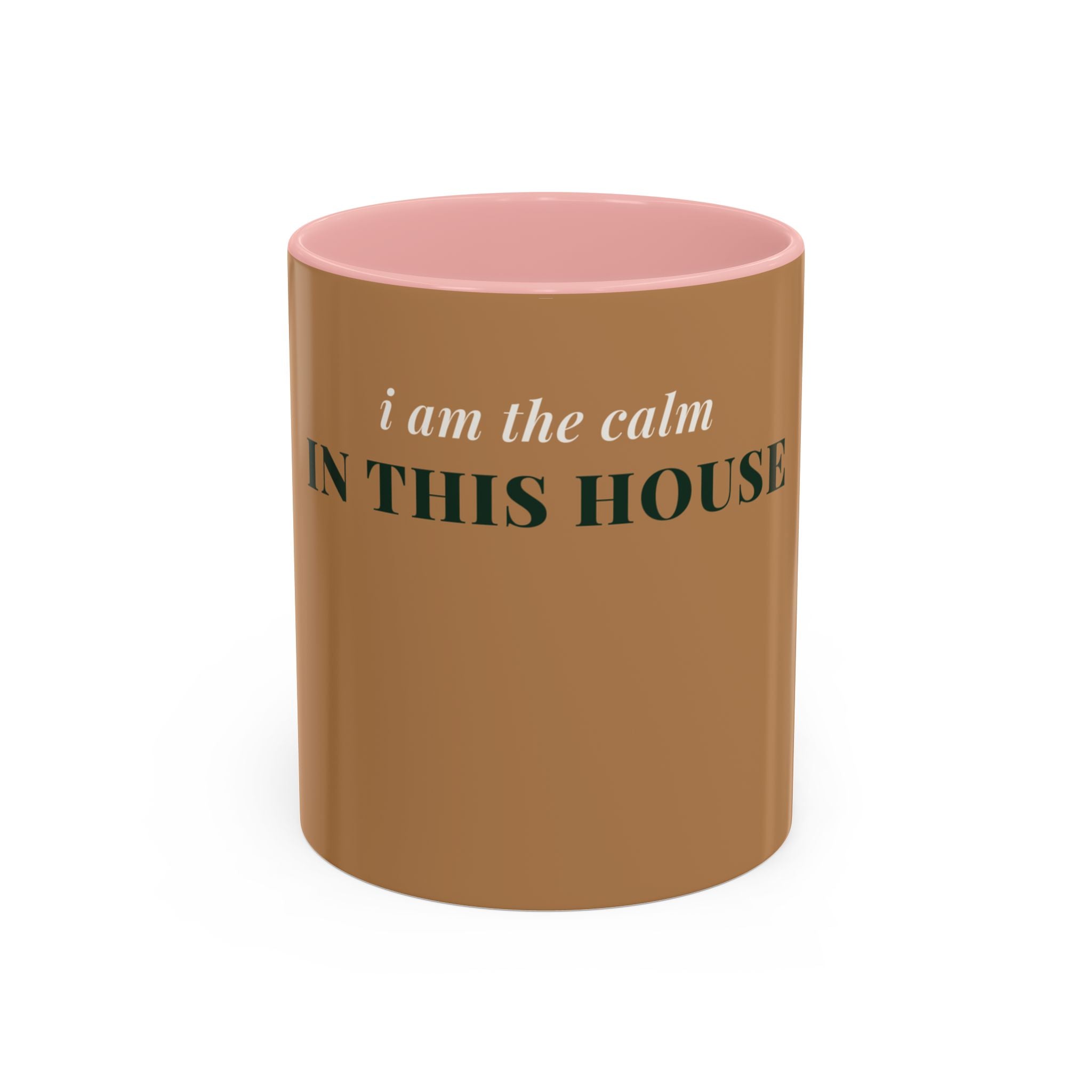 The Calm In This House Coffee Mug