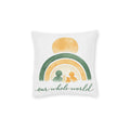 Our Whole World Throw Pillow