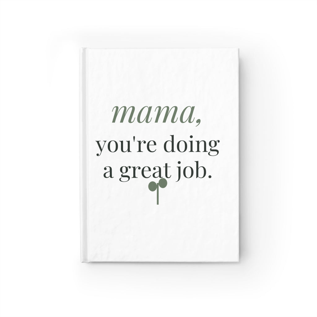 Mama, You're Doing a Great Job Journal