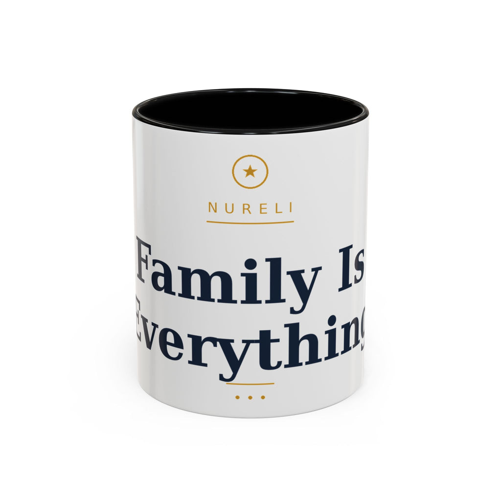 Family Is Everything Accent Coffee Mug — Inspirational Family Quote Mug (11/15oz)
