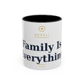 Family Is Everything Accent Coffee Mug — Inspirational Family Quote Mug (11/15oz)