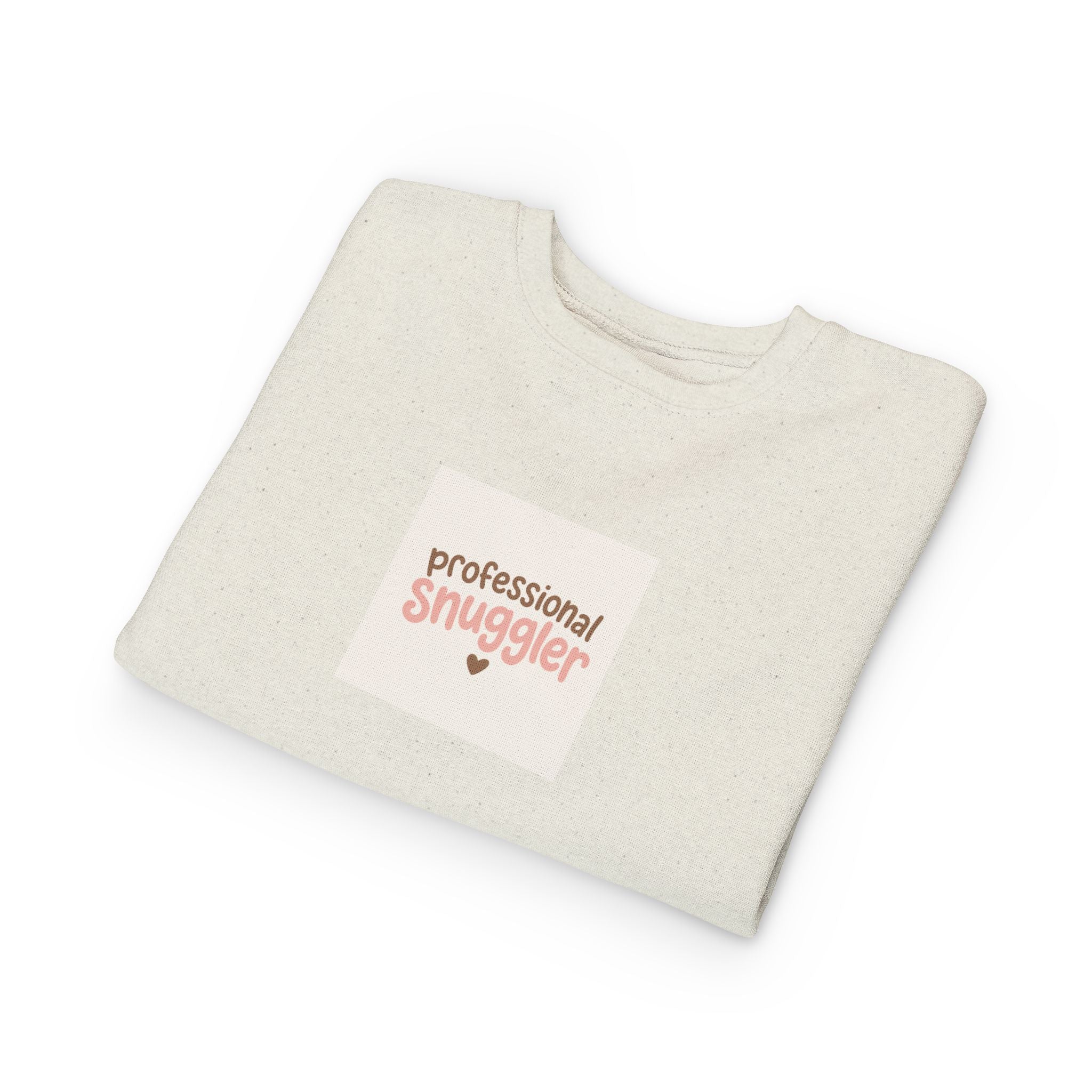 Professional Snuggler Toddler Sweatshirt — Nureli Kids