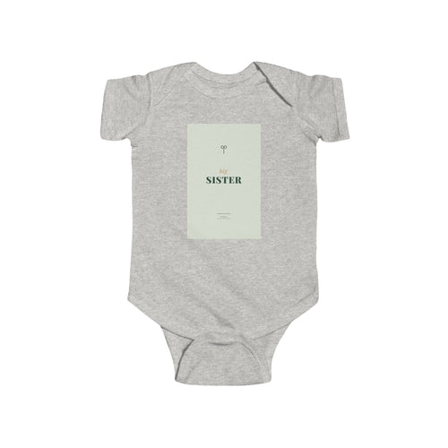 Big Sister Infant Bodysuit