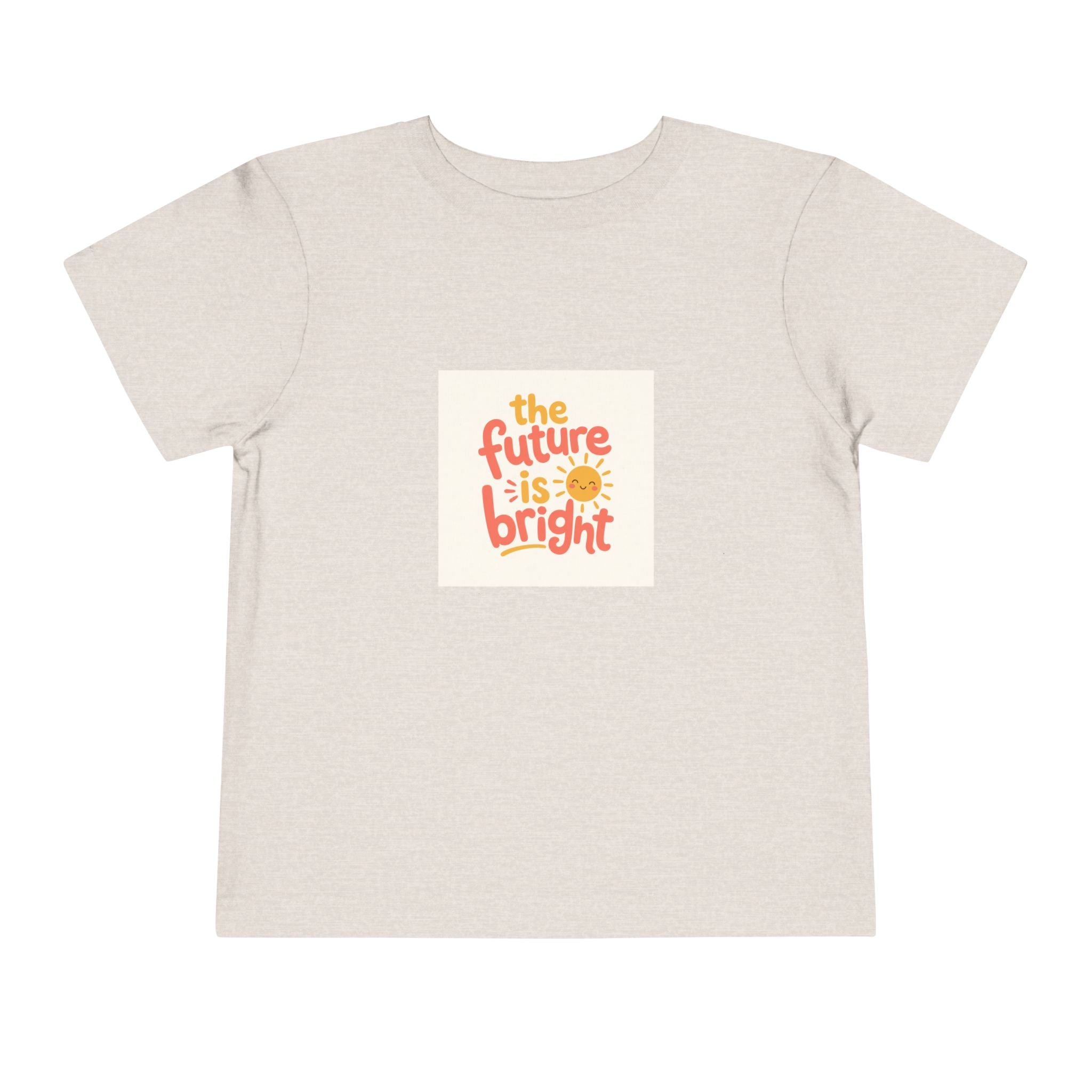 The Future Is Bright Toddler T-Shirt — Nureli Kids