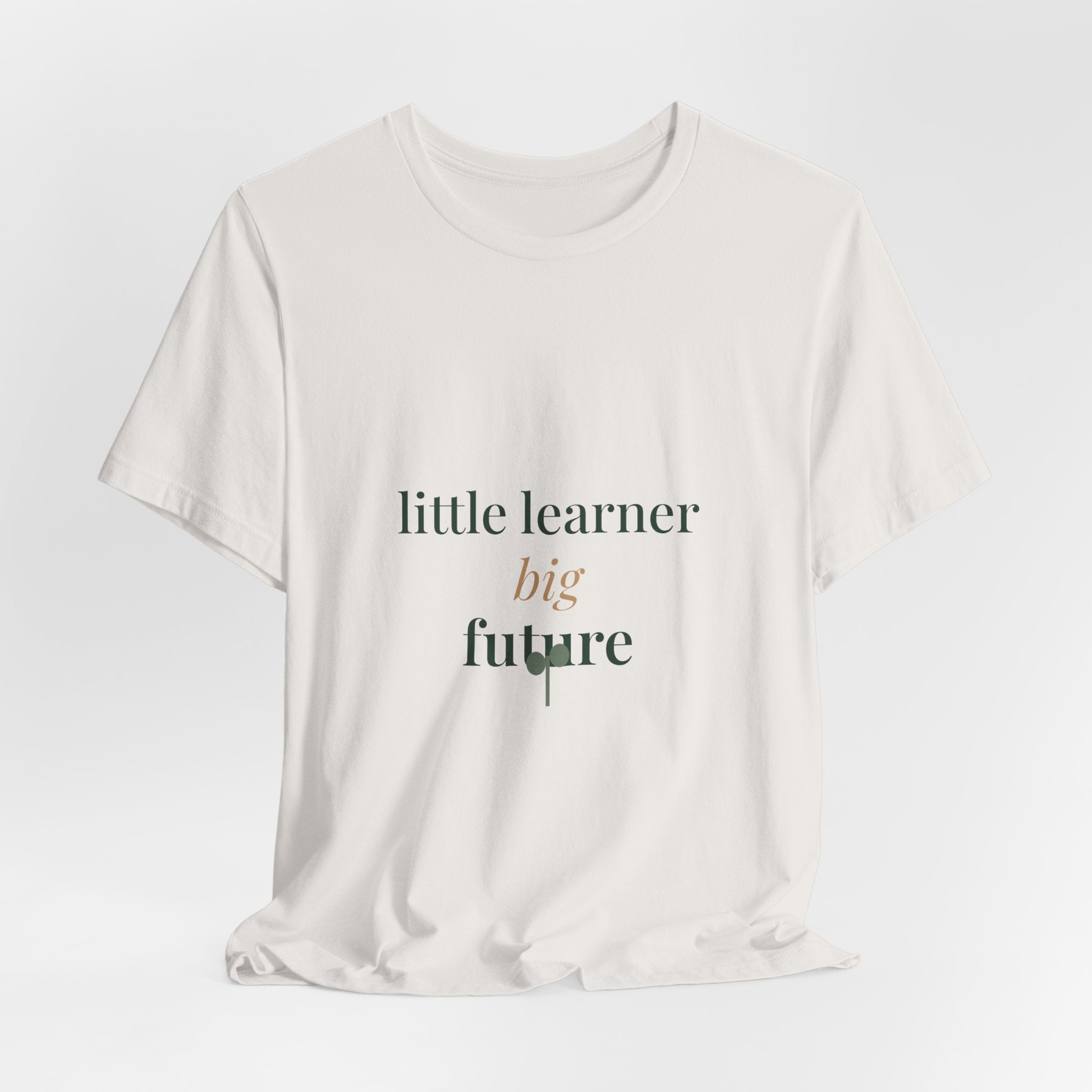 Little learner, big future Tee