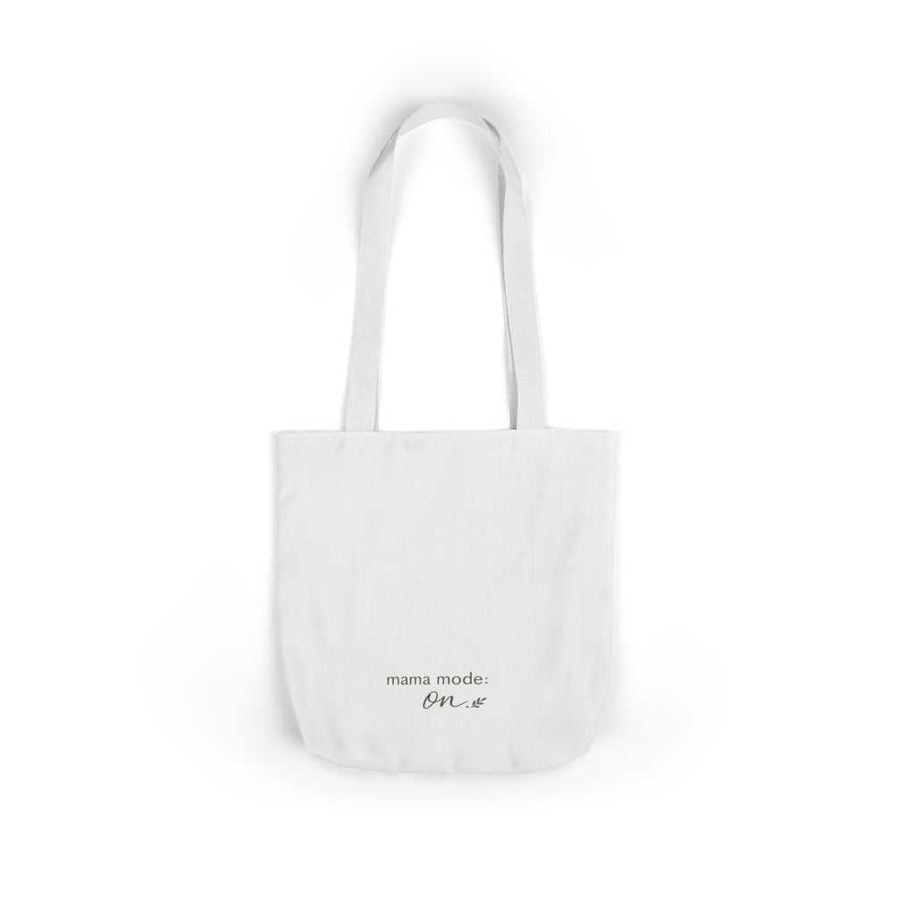 Mama Mode: ON Tote Bag