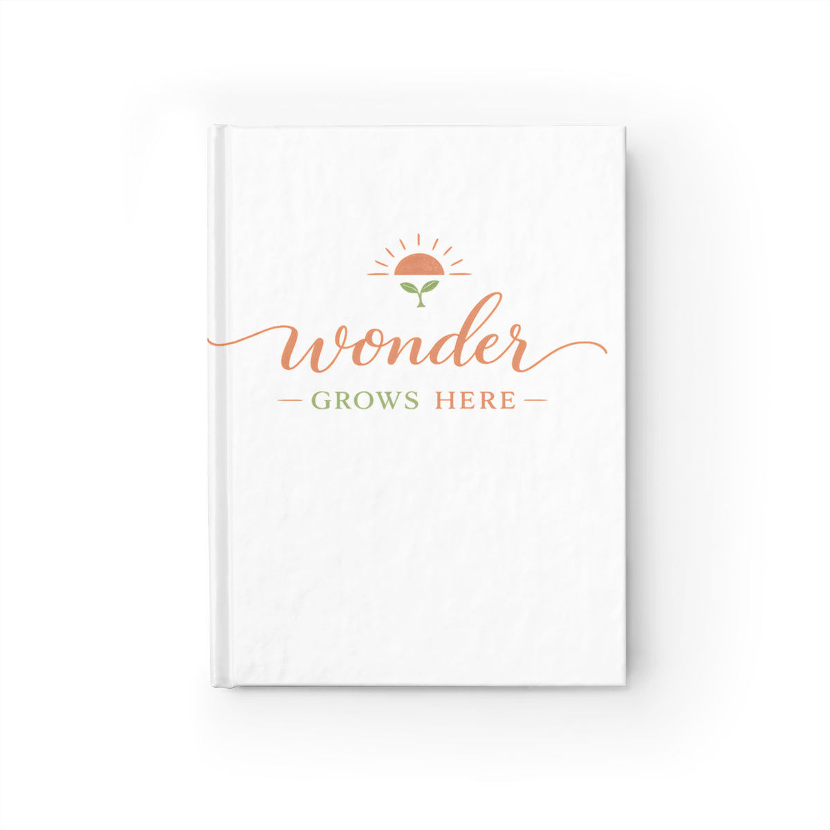 Wonder Grows Here Journal