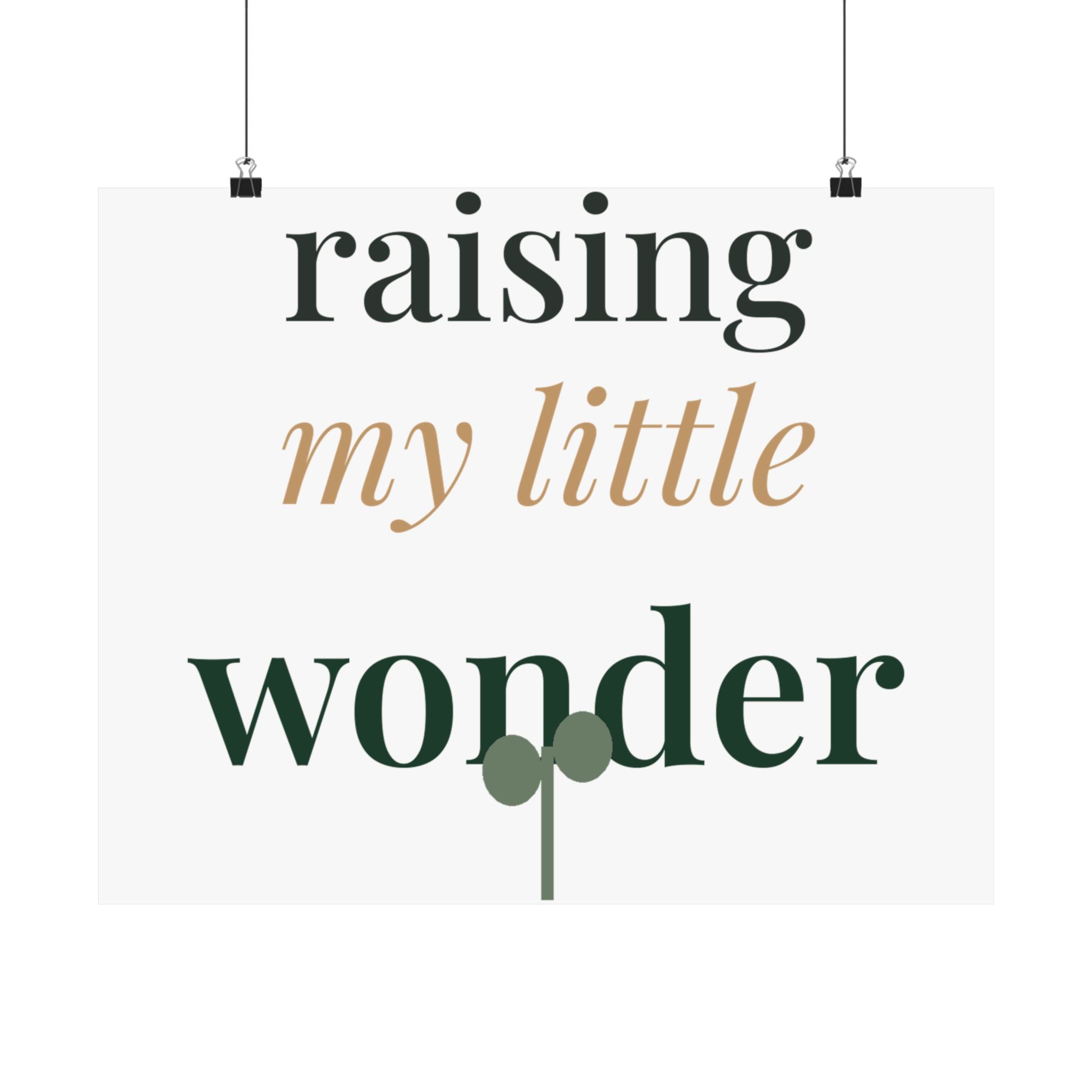 Raising my little wonder Art Print