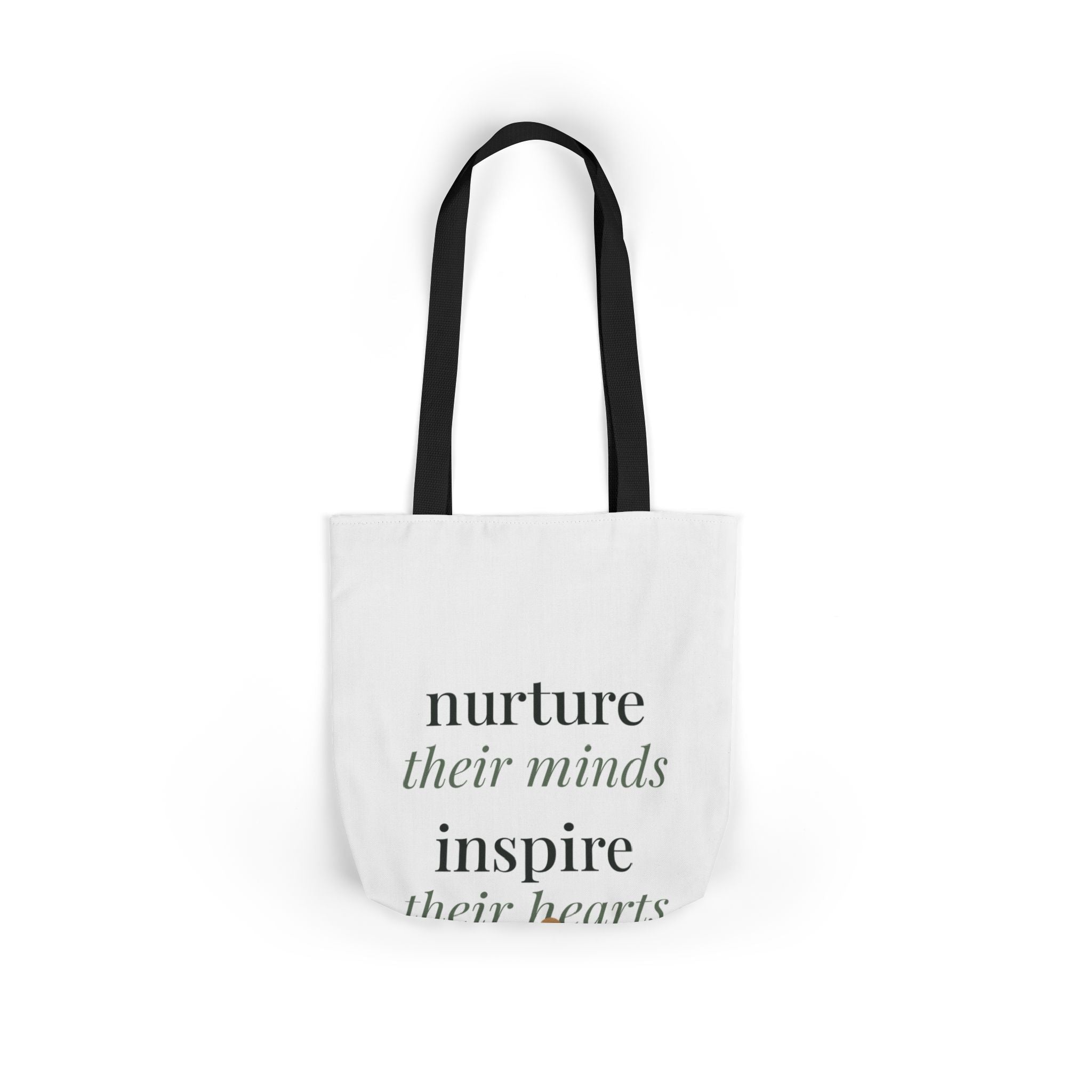 Nurture their minds, inspire their hearts Tote