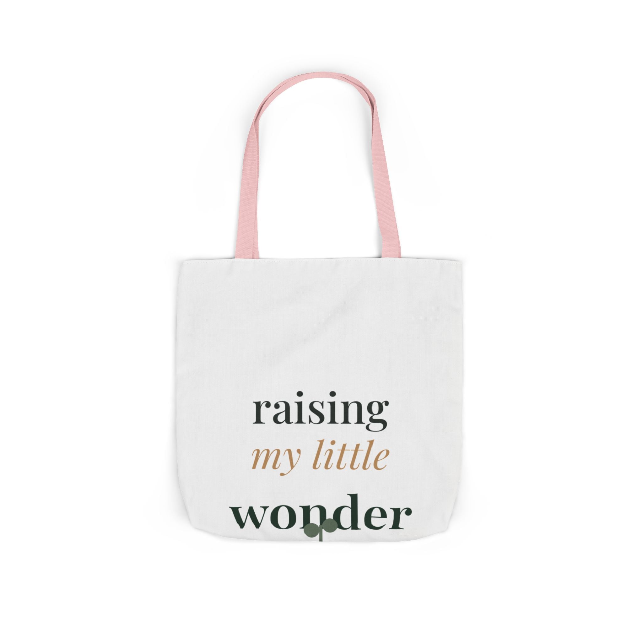 Raising my little wonder Tote