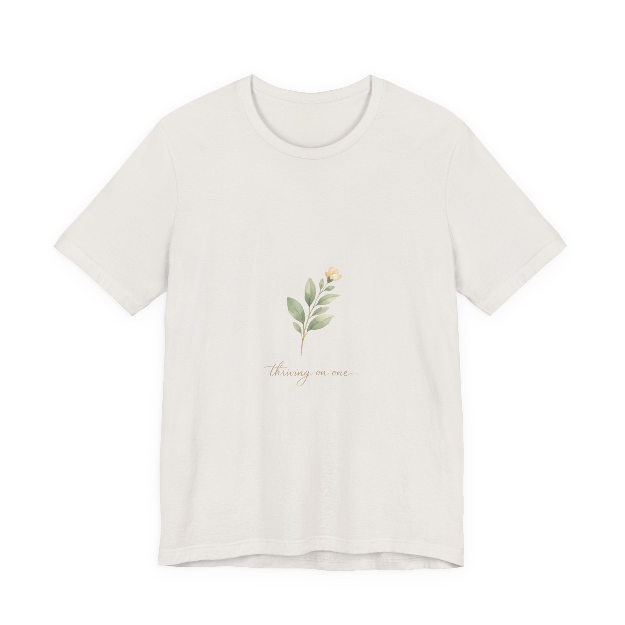 Thriving on One Tee
