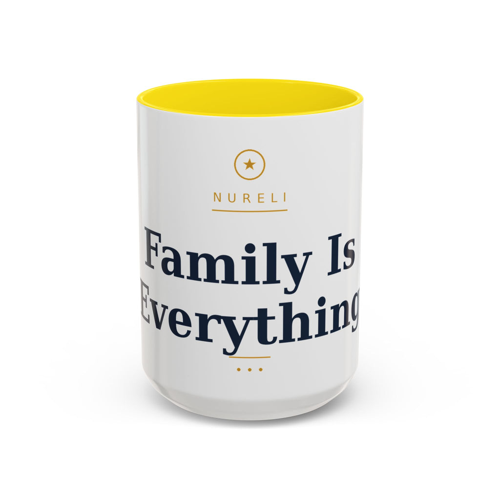 Family Is Everything Accent Coffee Mug — Inspirational Family Quote Mug (11/15oz)