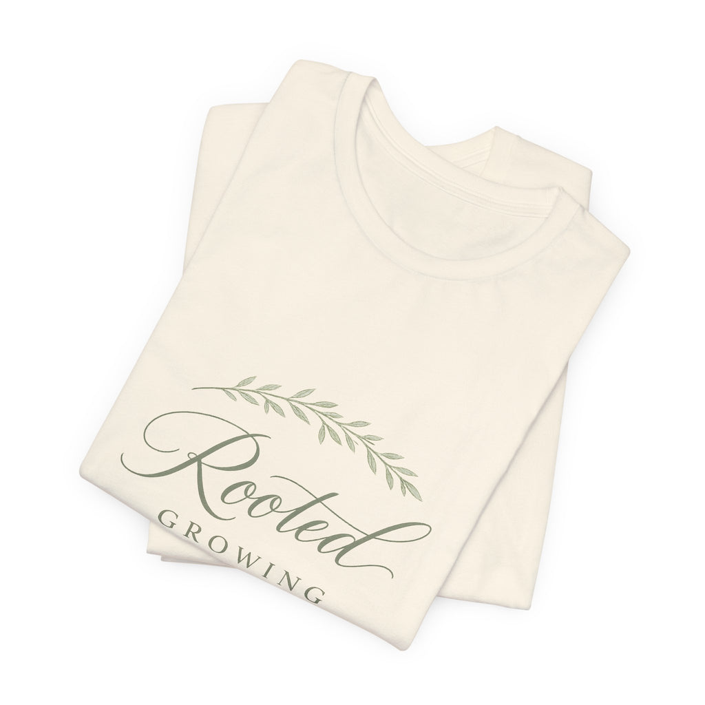 Rooted & Growing Tee