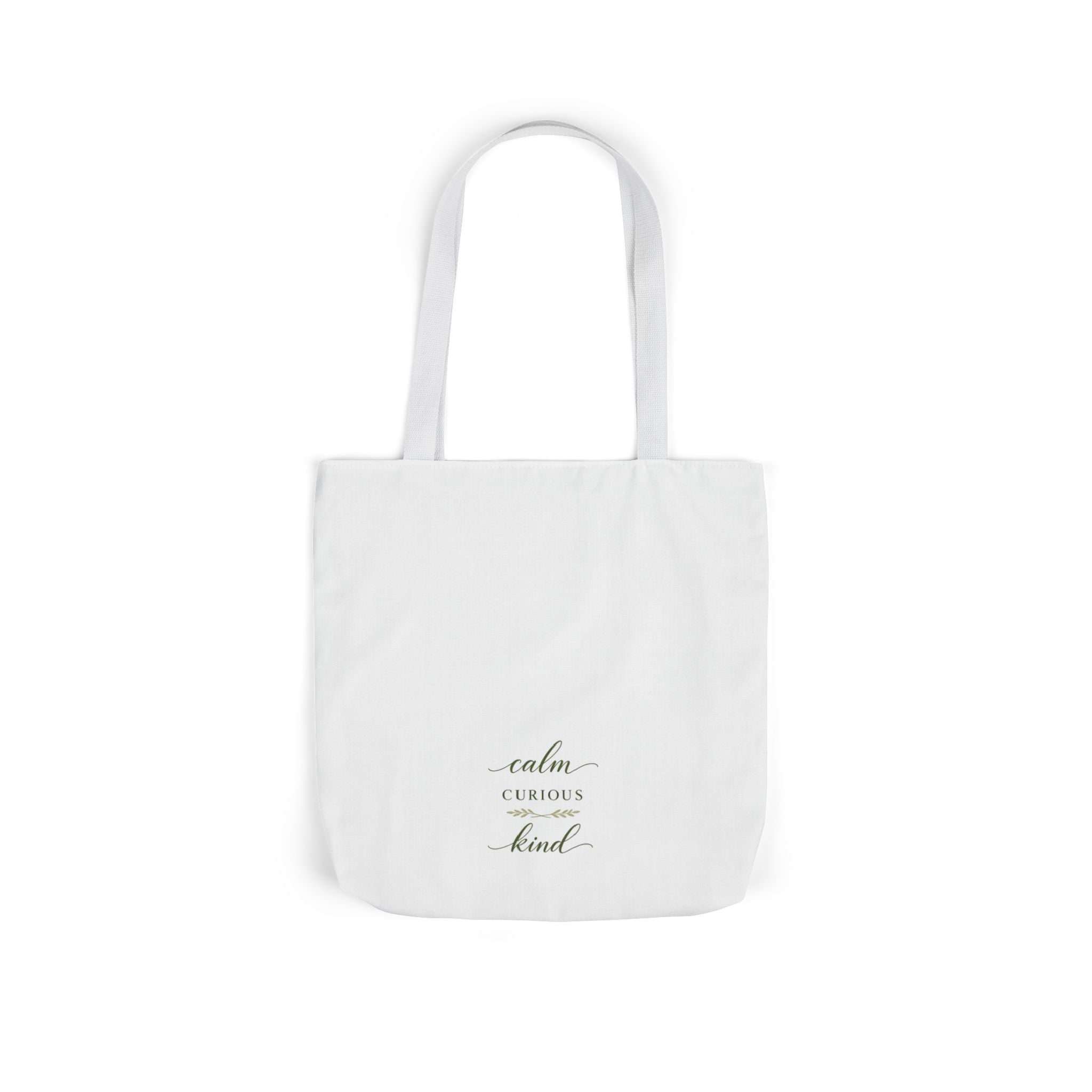 Calm, Curious, Kind Tote Bag