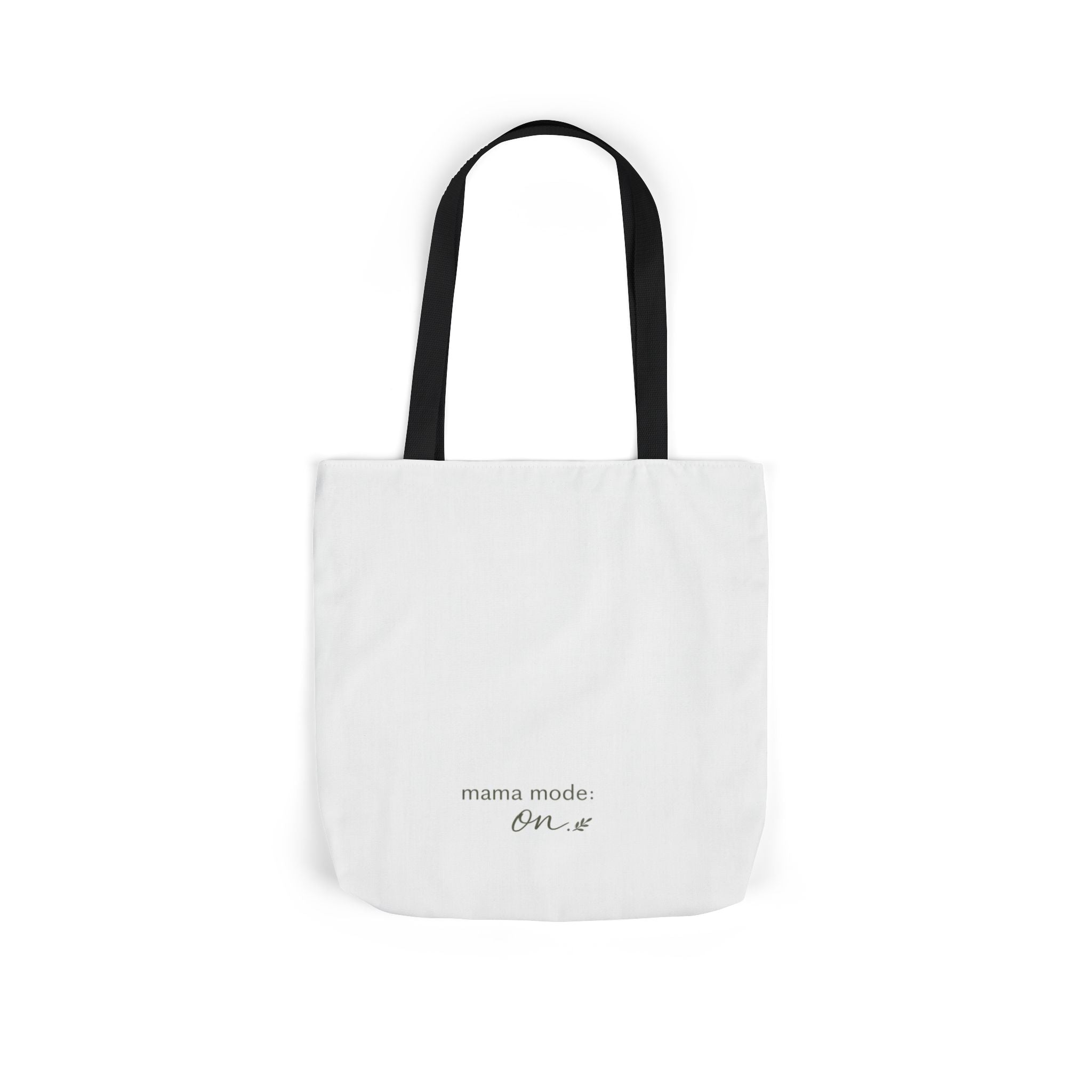 Mama Mode: ON Tote Bag